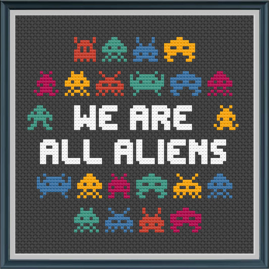 We are all Aliens - Cross Stitch Pattern