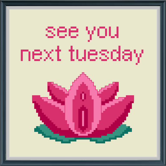 See You Next Tuesday - Cross Stitch Pattern